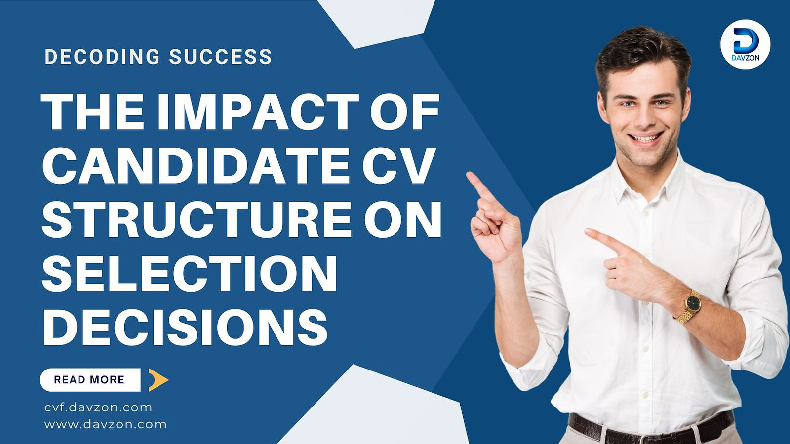 Decoding Success: The Impact of Candidate CV Structure on Selection Decisions