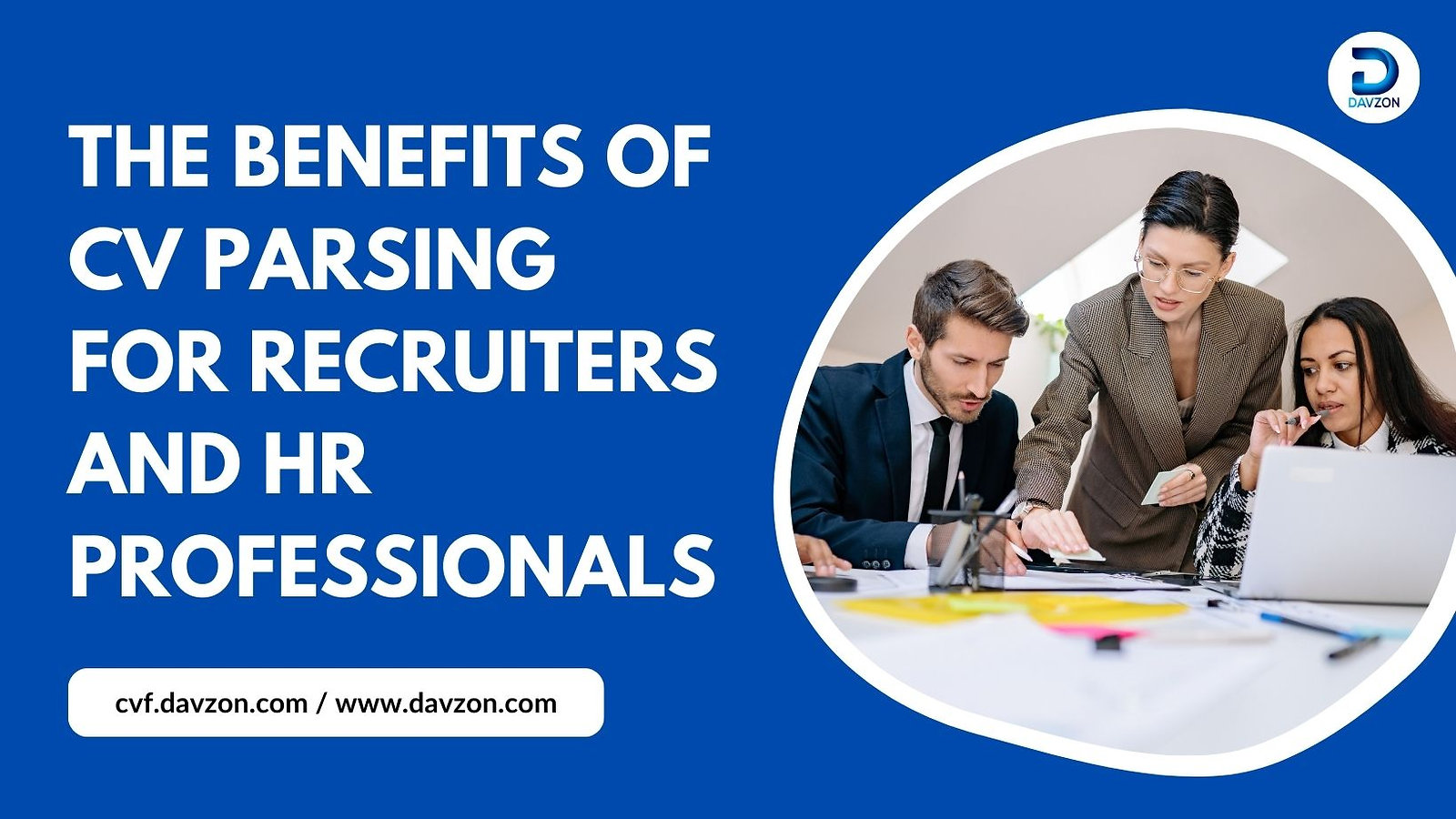 Unlocking Efficiency: The Benefits of CV Parsing for Recruiters and HR Professionals